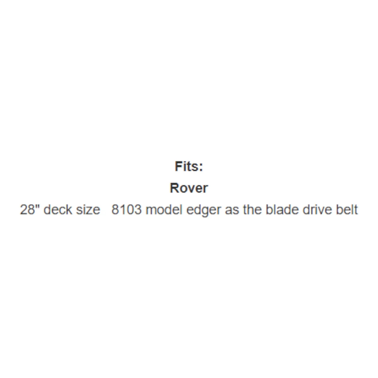 Belt Replaces Deutscher Belt# G4/21 28" Cut G26 Self Propelled or Rover 28" Cut 8103 Edger Belt# A09024